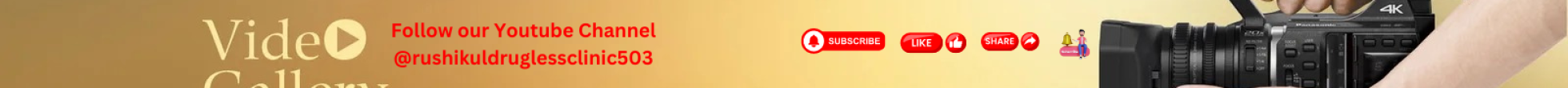 Follow us on Youtube @rushikuldruglessclinic503 (2)
